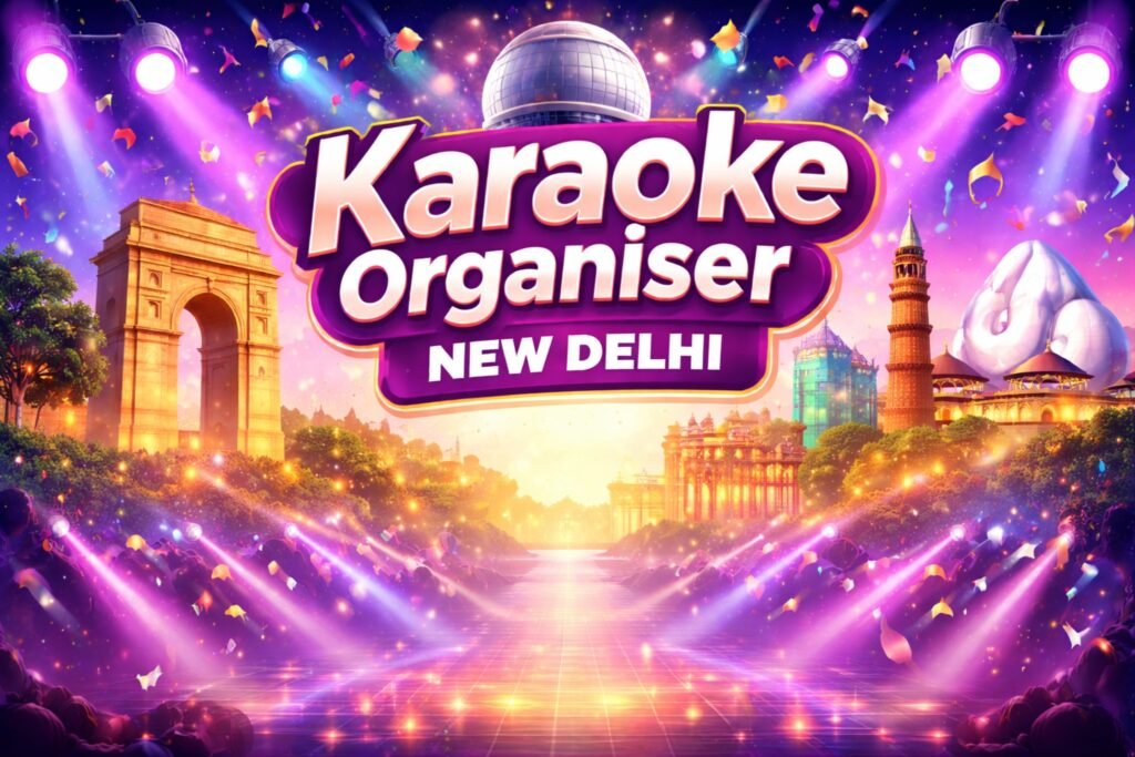 Karaoke Organiser New Delhi