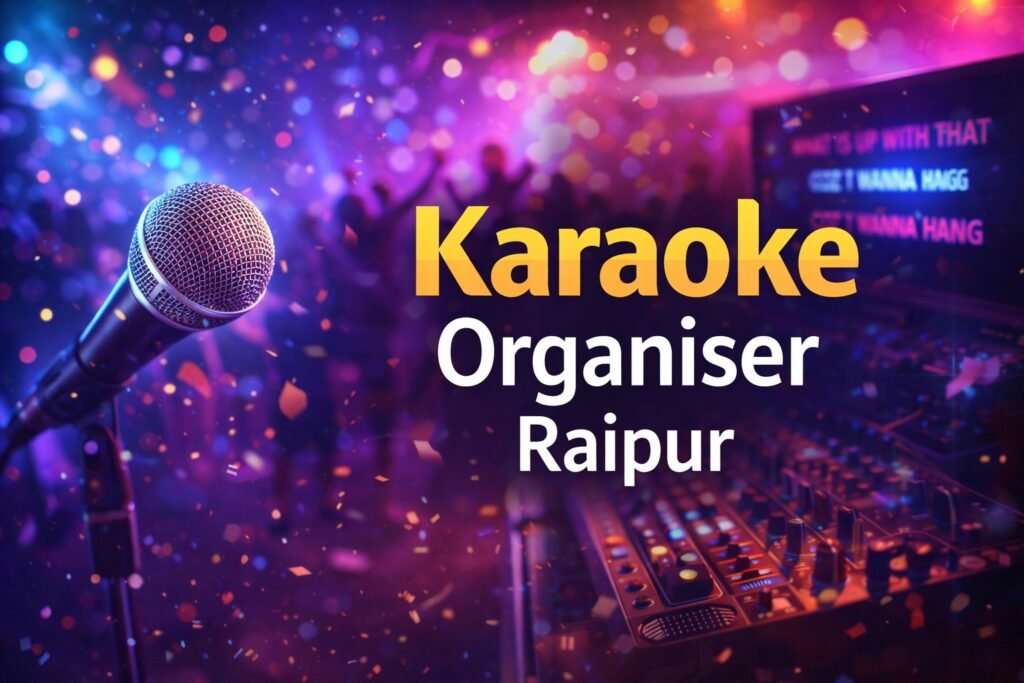 Karaoke Organiser raipur